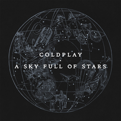 A Sky Full of Stars - Coldplay