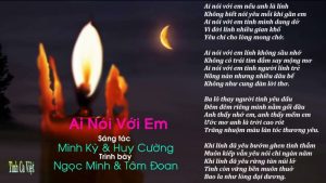 Ai Nói Với Em - Ngọc Minh