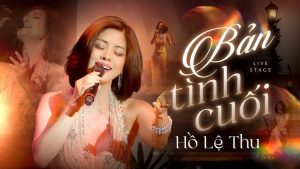 Bản Tình Cuối - Lệ Thu