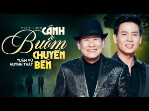 Cánh Buồm Chuyển Bến - Tuấn Vũ
