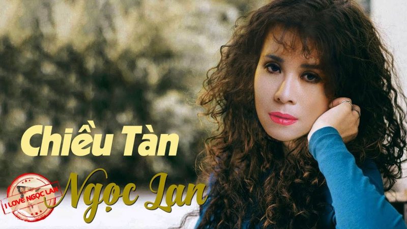 Chiều Tàn - Ngọc Lan