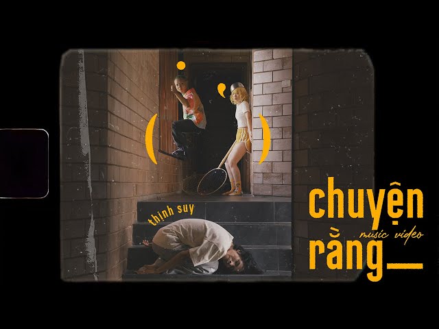 Chuyện Rằng - Thịnh Suy