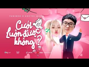 Cưới Luôn Được Không - YuniBoo