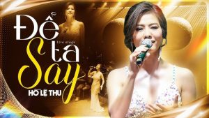 Để Ta Say - Hồ Lệ Thu