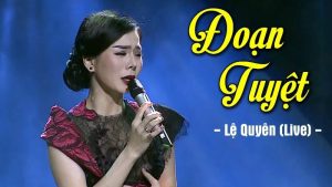 Đoạn Tuyệt - Lệ Quyên
