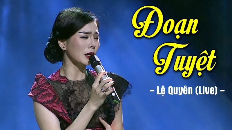 Đoạn Tuyệt - Lệ Quyên