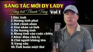 Độc Tình - Dy Lady