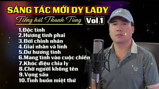 Độc Tình - Dy Lady