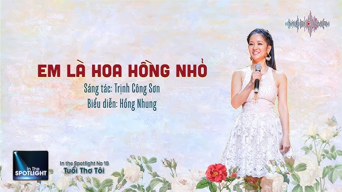 Em Là Bông Hồng Nhỏ (Em Là Hoa Hồng Nhỏ) - Hồng Nhung