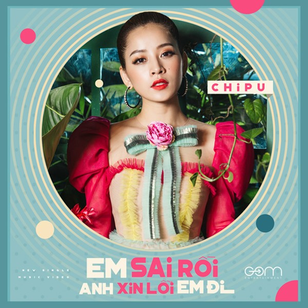 Em Sai Rồi Anh Xin Lỗi Em Đi - Chi Pu