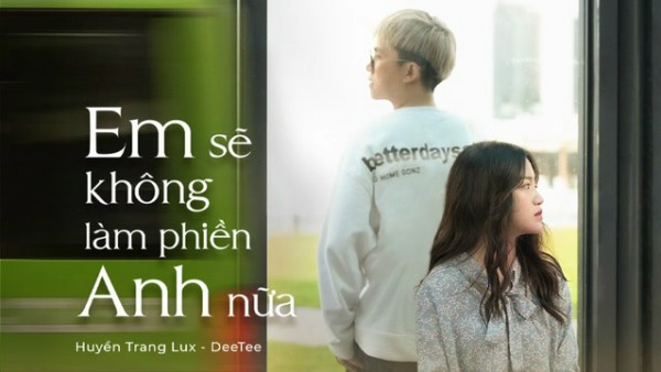 Em Sẽ Không Làm Phiền Anh Nữa - Huyền Trang Lux