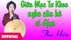 Giữa Mạc Tư Khoa nghe câu hò ví dặm - Thu Hiền