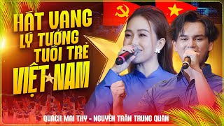 Hát vang lý tưởng tuổi trẻ Việt Nam - Quách Mai Thy