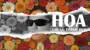 Hoa (Lạc trong mơ - Chung Thanh Duy