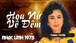 Hoa Nở Về Đêm - Thanh Tuyền