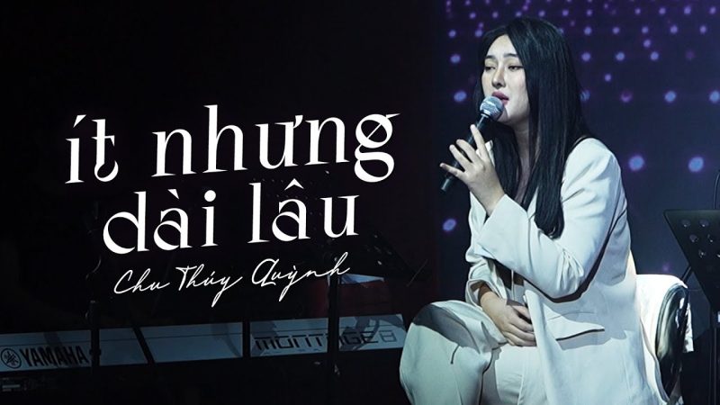 Ít Nhưng Dài Lâu - Chu Thúy Quỳnh