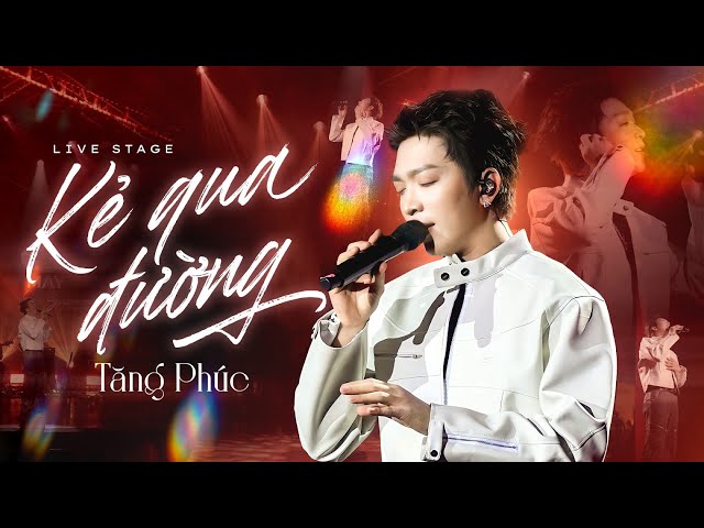 Kẻ Qua Đường - Tăng Phúc