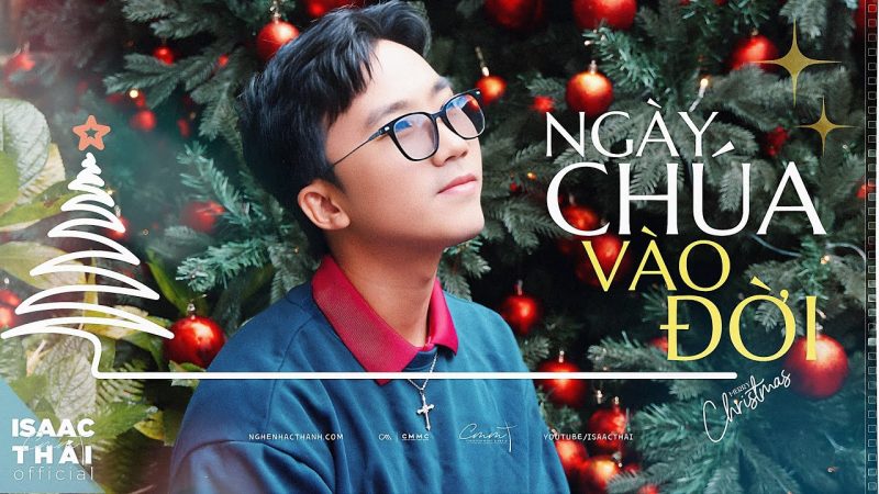 Khi Chúa Vào Đời - Isaac Thái