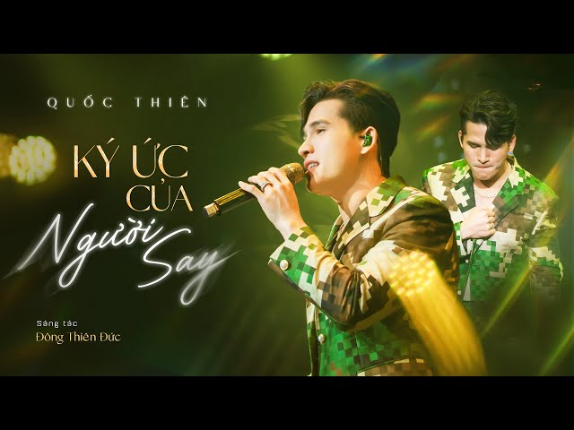 Ký Ức Của Người Say - Quốc Thiên