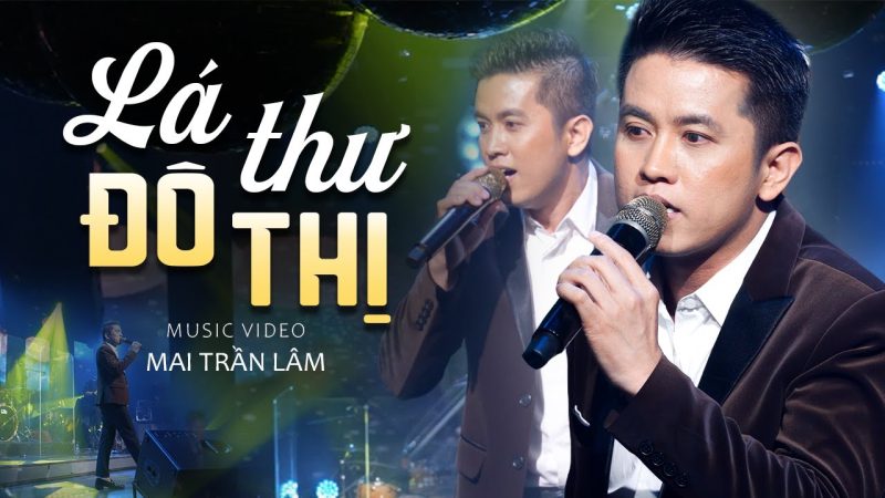 Lá Thư Đô Thị - Mai Trần Lâm
