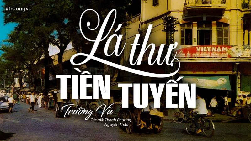 Lá Thư Tiền Tuyến - Trường Vũ
