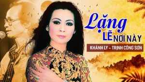Lặng Lẽ Nơi Này - Khánh Ly