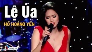 Lệ Úa - Hồ Hoàng Yến