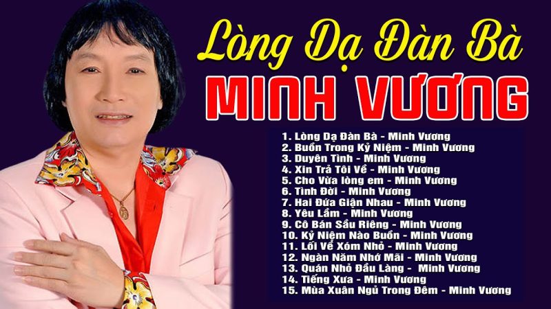 Lòng Dạ Đàn Bà - Minh Vương