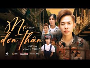 Mẹ Đơn Thân - Khánh Trung