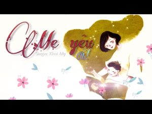 Mẹ Yêu Ơi - Khởi My