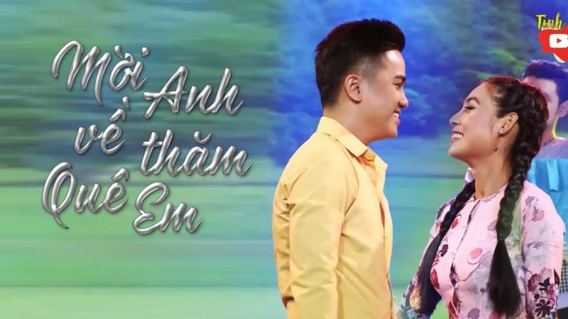 Mời Anh Về Thăm Quê Em - Khưu Huy Vũ