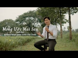Mong Ước Mai Sau - Hoàng Ngọc Sơn