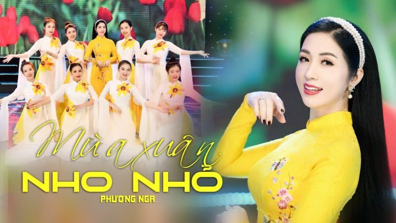 Một mùa xuân nho nhỏ - Phương Nga