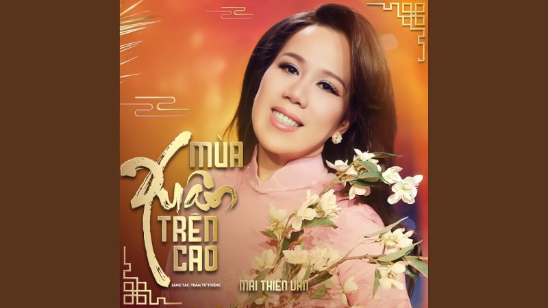 Mùa Xuân Trên Cao - Mai Thiên Vân