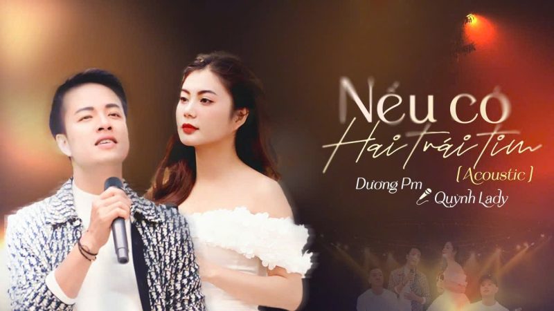 Nếu Có Hai Trái Tim - Dương P