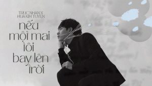 Nếu Một Mai Tôi Bay Lên Trời - Trúc Nhân