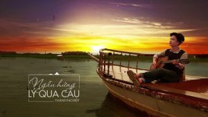 Ngẫu Hứng Lý Qua Cầu - Thành Nghiệp
