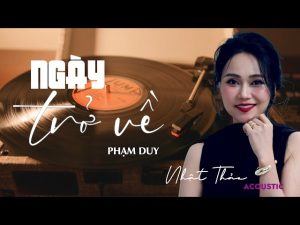 Ngày Trở Về - Nhật Thảo