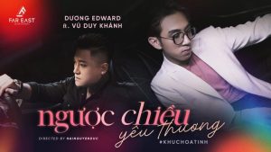 Ngược Chiều Yêu Thương - Dương Edward