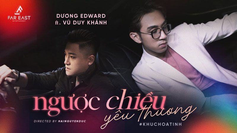 Ngược Chiều Yêu Thương - Dương Edward