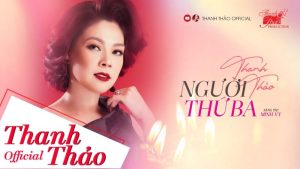 Người Thứ Ba - Thanh Thảo