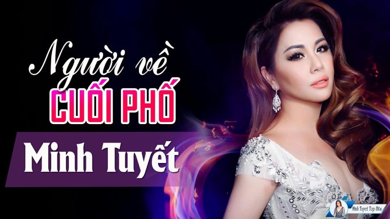 Người Về Cuối Phố - Minh Tuyết