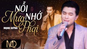 Nỗi Nhớ Mưa Phai - Mạnh Quỳnh