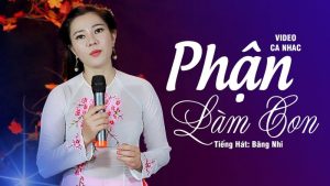 Phận Làm Con - Lý Mỹ Hưng