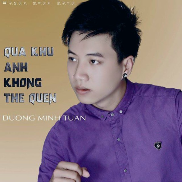 Quá Khứ Anh Chẳng Thể Nào Quên - Dương Minh Tuấn