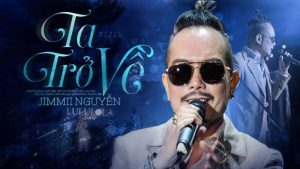 Ta Trở Về - Jimmii Nguyễn