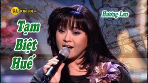 Tạm biệt Huế - Hương Lan