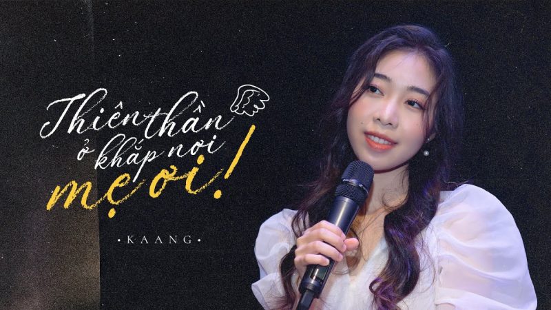 Thiên thần ở khắp nơi - Kaang