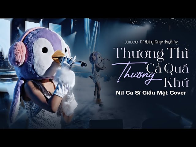 Thương Thì Thương Cả Quá Khứ - Bảo Ngọc