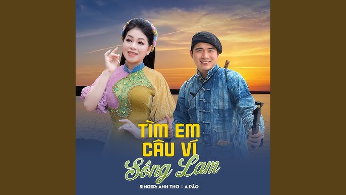 Tìm Em Câu Ví Sông Lam - Anh Thơ
